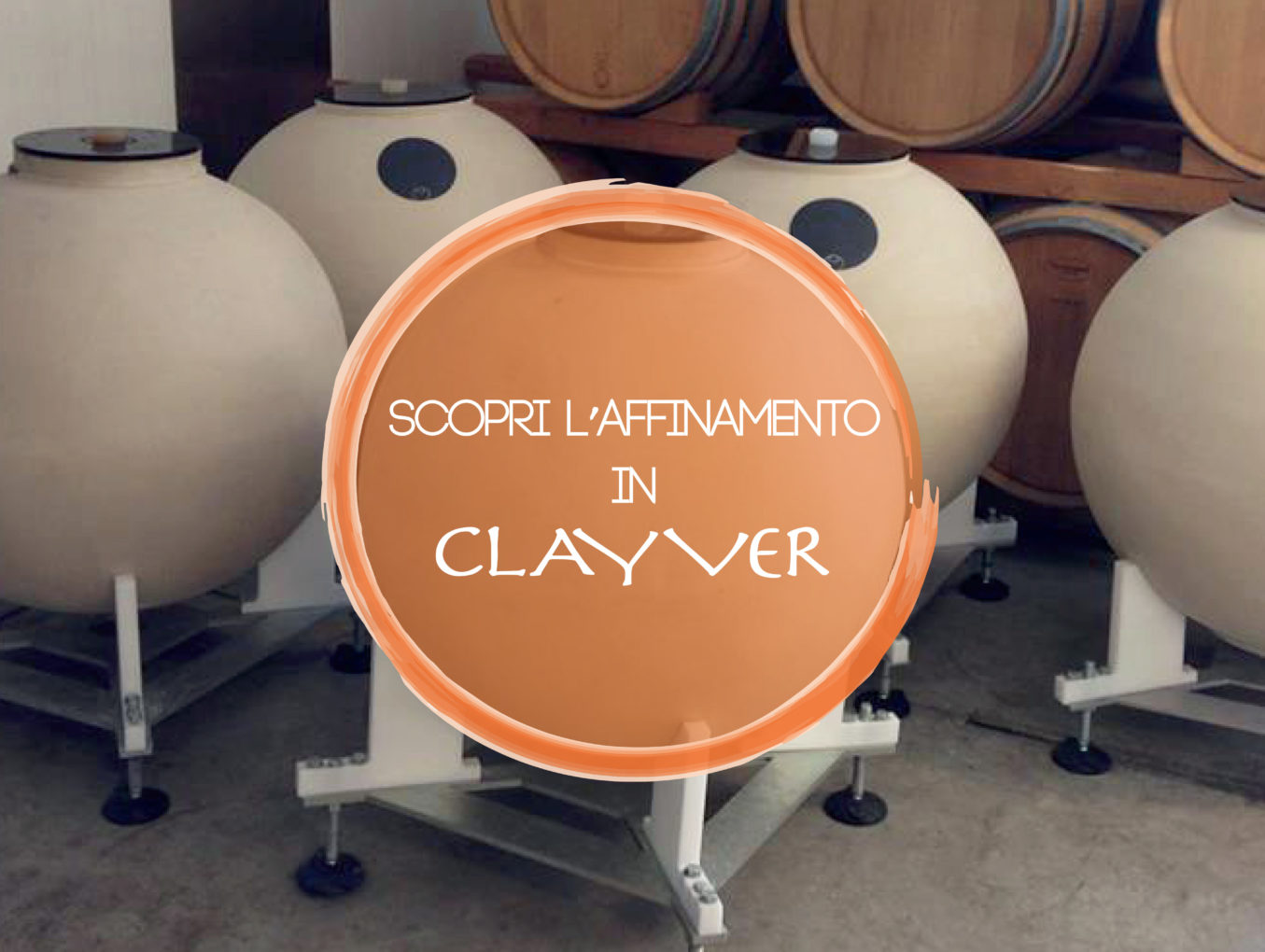 L'evoluzione dell'affinamento è Clayver​